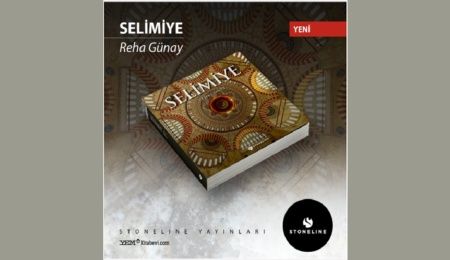 Stoneline Publications’ third book: SELİMİYE
